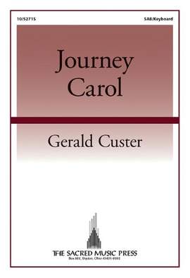 Gerald Custer: Journey Carol