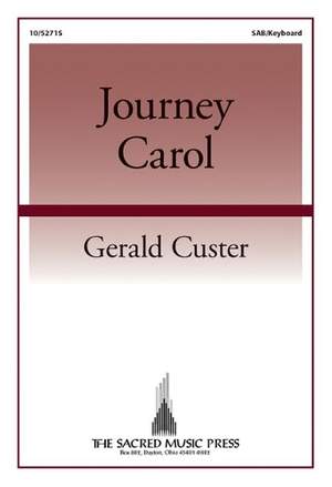 Gerald Custer: Journey Carol