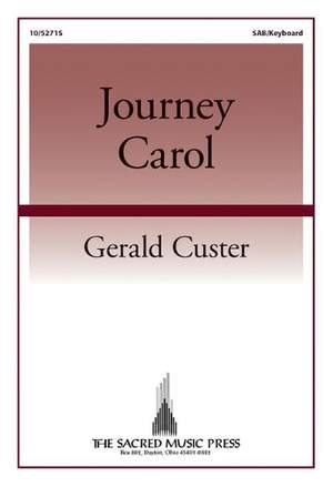 Gerald Custer: Journey Carol
