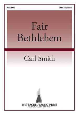Carl Smith: Fair Bethlehem