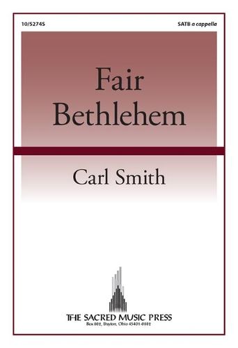Carl Smith: Fair Bethlehem