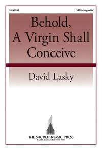 David Lasky: Behold, A Virgin Shall Conceive