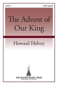 Howard Helvey: The Advent of Our King