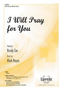 Mark Hayes: I Will Pray for You