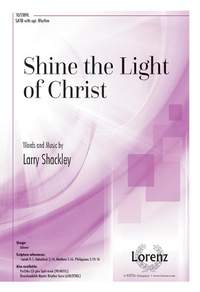 Larry Shackley: Shine the Light of Christ