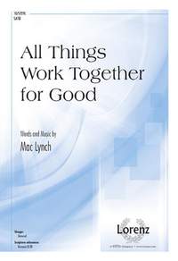 Mac Lynch: All Things Work Together for Good