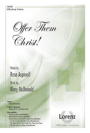 Mary McDonald: Offer Them Christ!