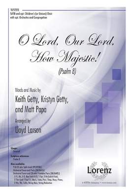 Keith Getty_Kristyn Getty: O Lord, Our Lord, How Majestic!