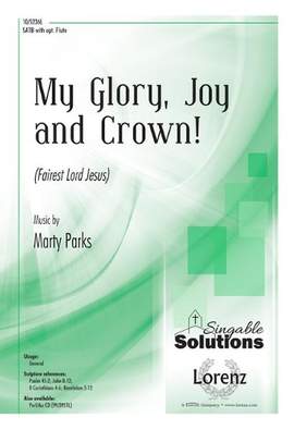 Marty Parks: My Glory, Joy, and Crown!