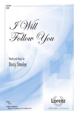 Darcy Stanley: I Will Follow You