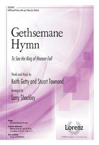 Keith Getty_Stuart Townend: Gethsemane Hymn