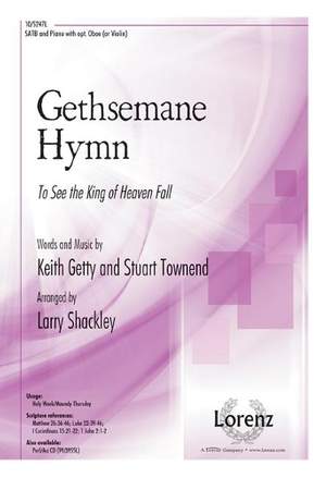 Keith Getty_Stuart Townend: Gethsemane Hymn