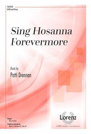Patti Drennan: Sing Hosanna Forevermore