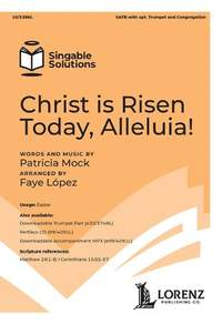 Patricia Mock: Christ is Risen Today, Alleluia!
