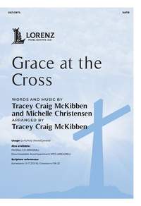 Tracey Craig McKibben_Michelle Christensen: Grace at the Cross