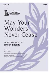 Bryan Sharpe: May Your Wonders Never Cease