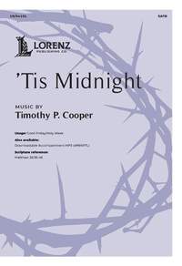 Timothy P. Cooper: Tis Midnight