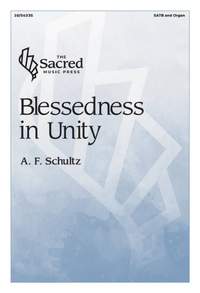Alan Schultz: Blessedness in Unity