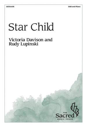 Victoria Davison_Rudy Lupinski: Star Child