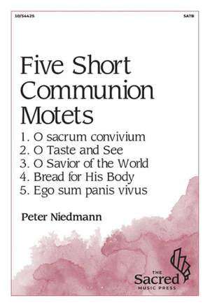 Peter Niedmann: Five Short Communion Motets