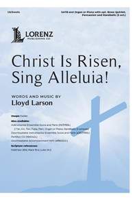 Lloyd Larson: Christ Is Risen, Sing Alleluia!