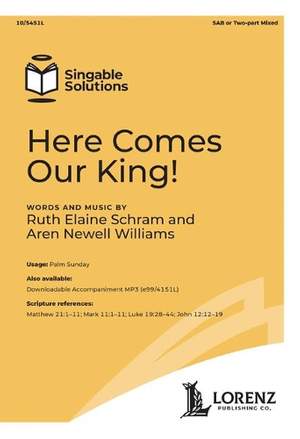 Ruth Elaine Schram_Aren Newell Williams: Here Comes Our King!