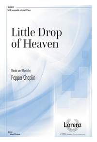 Pepper Choplin: Little Drop of Heaven
