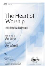 Matt Redman: The Heart of Worship