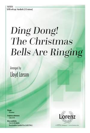Lloyd Larson: Ding Dong! The Christmas Bells Are Ringing