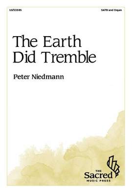 Peter Niedmann: The Earth Did Tremble