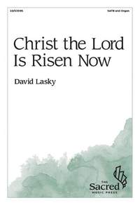 David Lasky: Christ the Lord Is Risen Now
