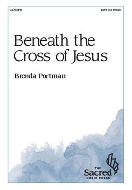 Brenda Portman: Beneath the Cross of Jesus
