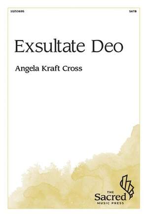 Angela Kraft Cross: Exsultate Deo