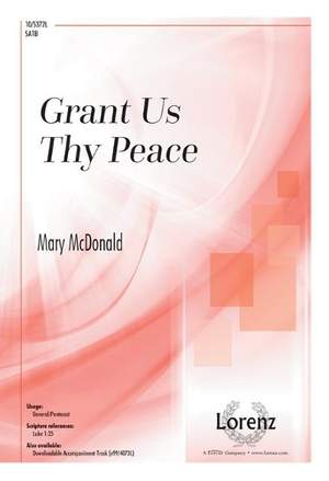Mary McDonald: Grant Us Thy Peace