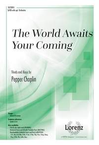 Pepper Choplin: The World Awaits Your Coming