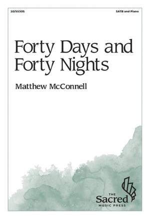 Matthew McConnell: Forty Days and Forty Nights