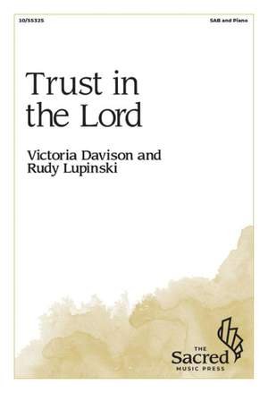 Victoria Davison_Rudy Lupinski: Trust in the Lord