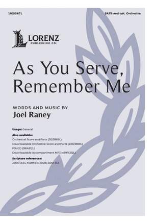 Joel Raney: As You Serve, Remember Me