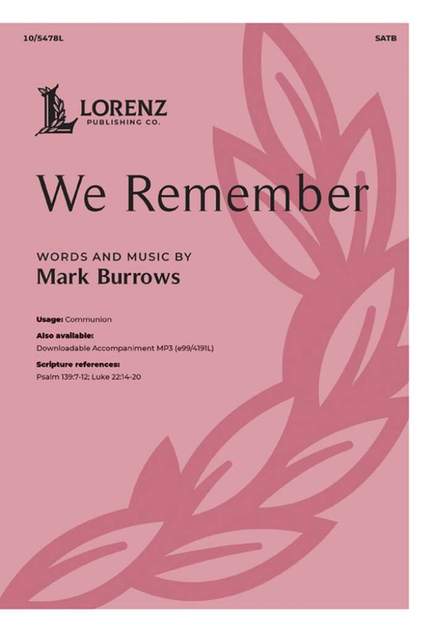 Mark Burrows: We Remember