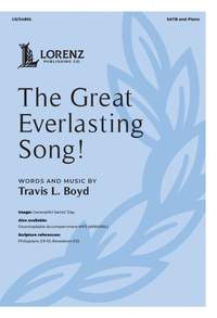 Travis Boyd: The Great Everlasting Song!