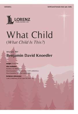 Benjamin Knoedler: What Child