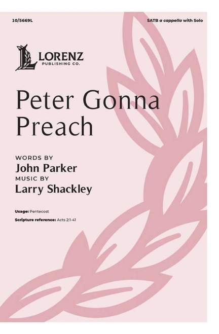 Larry Shackley: Peter Gonna Preach