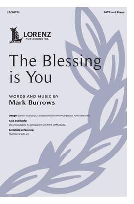 Mark Burrows: The Blessing is You
