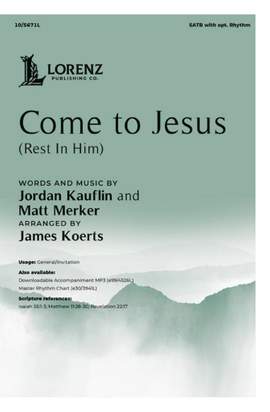 James Koerts: Come to Jesus (Rest in Him)
