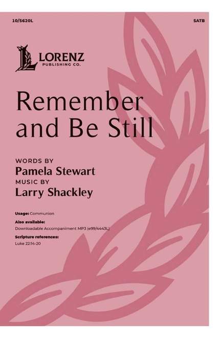 Larry Shackley: Remember and Be Still