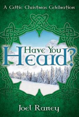 Joel Raney: Have You Heard?