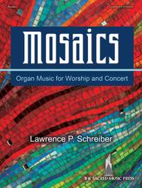 Lawrence P. Schreiber: Mosaics