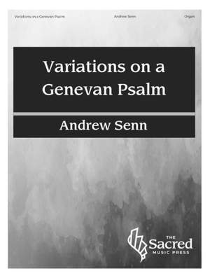 Andrew Senn: Variations on a Genevan Psalm