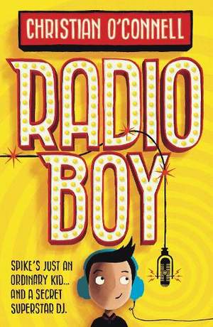 Radio Boy (Radio Boy, Book 1)