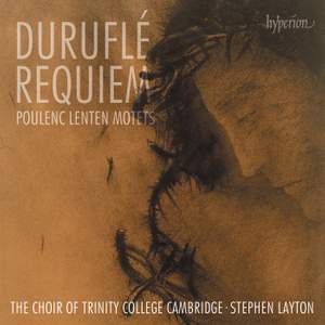 Durufle: Requiem & Poulenc: Lenten Motets